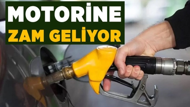 MOTORÄ°NE ZAM GELÄ°YOR